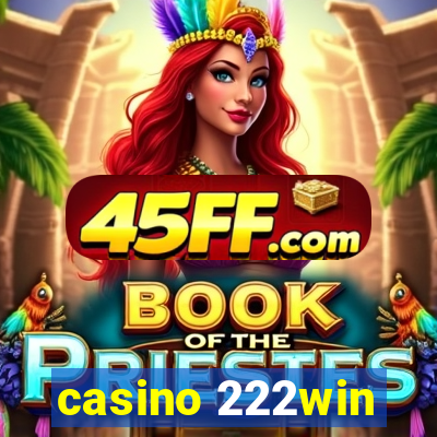 casino 222win